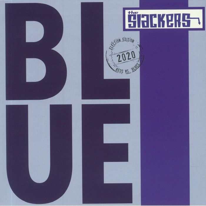 SLACKERS, The - Blue