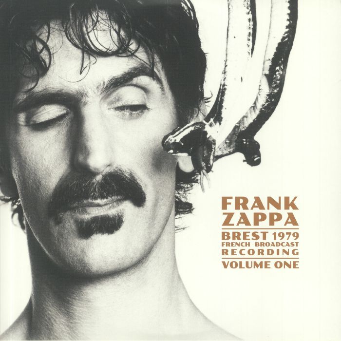 ZAPPA, Frank - Brest 1979 Vol 1: French Broadcast Recording