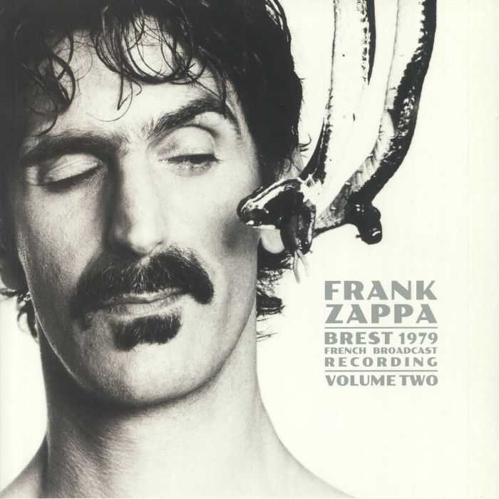 ZAPPA, Frank - Brest 1979 Vol 2: French Broadcast Recording