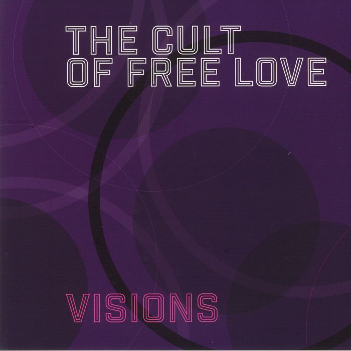 CULT OF FREE LOVE, The - Visions