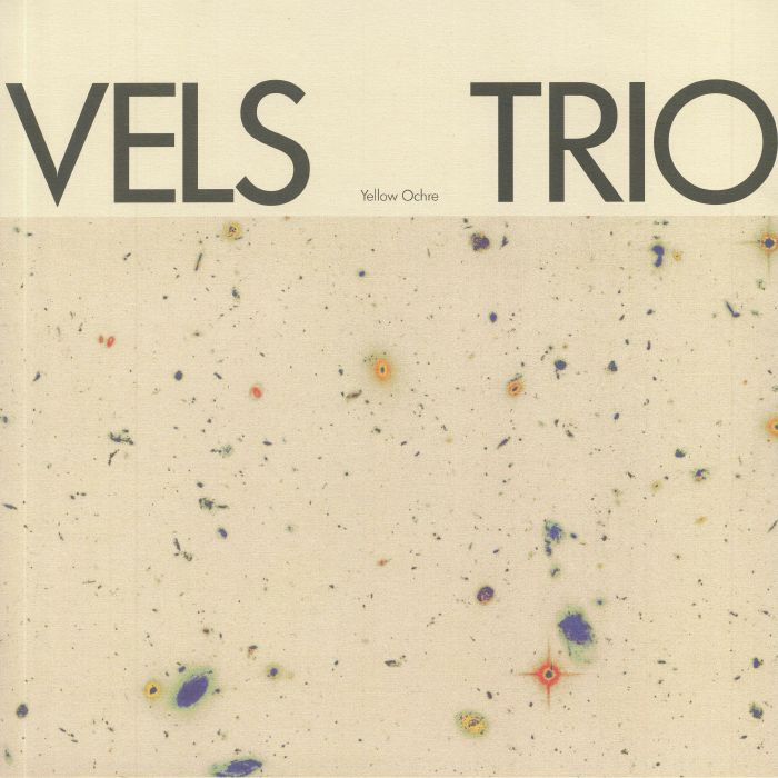 VELS TRIO - Yellow Ochre (reissue)