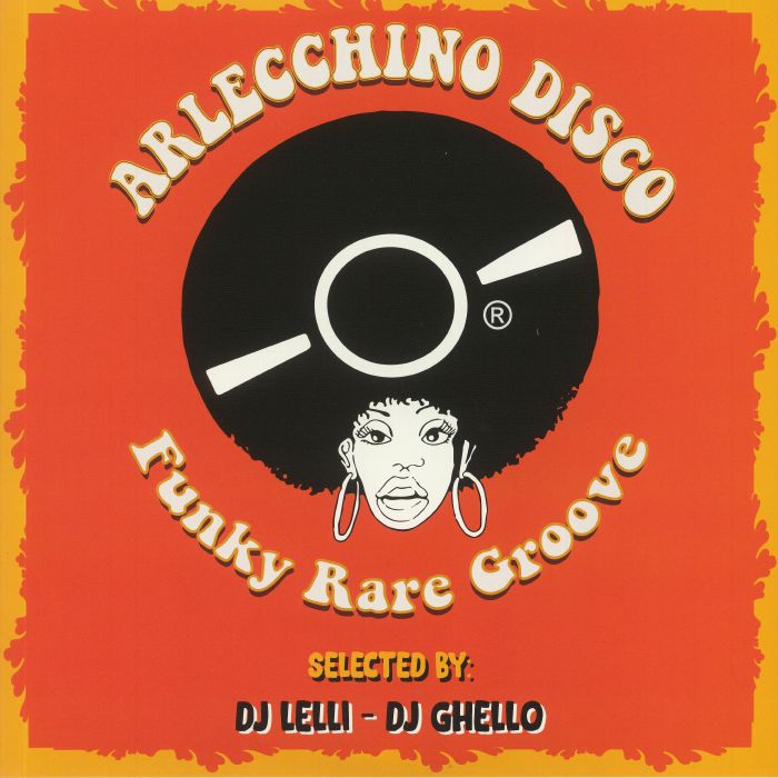 DJ LELLI/ DJ GHELLO/VARIOUS - Arlecchino Disco