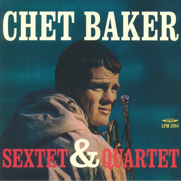 BAKER, Chet - Sextet & Quartet