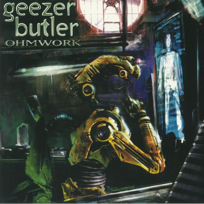 GEEZER BUTLER - Ohmwork (reissue)