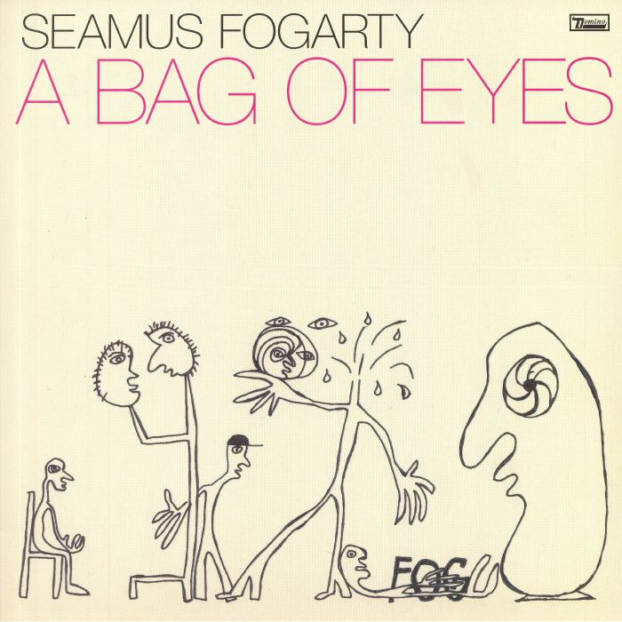 FOGARTY, Seamus - A Bag Of Eyes (Deluxe Edition)