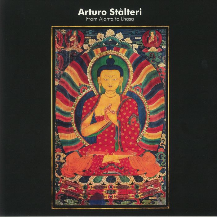 STALTERI, Arturo - From Ajanta To Lhasa