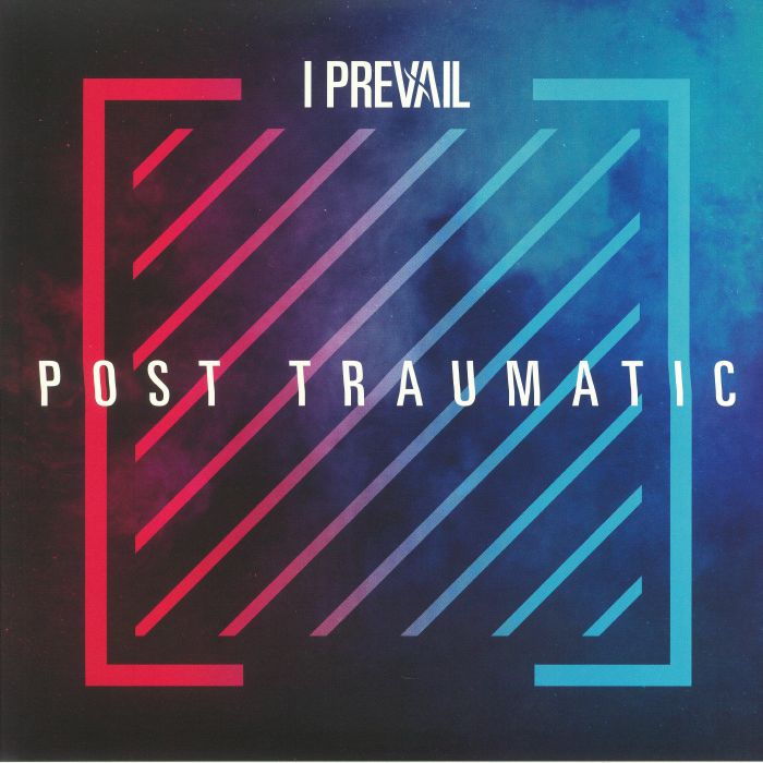 I PREVAIL - Post Traumatic