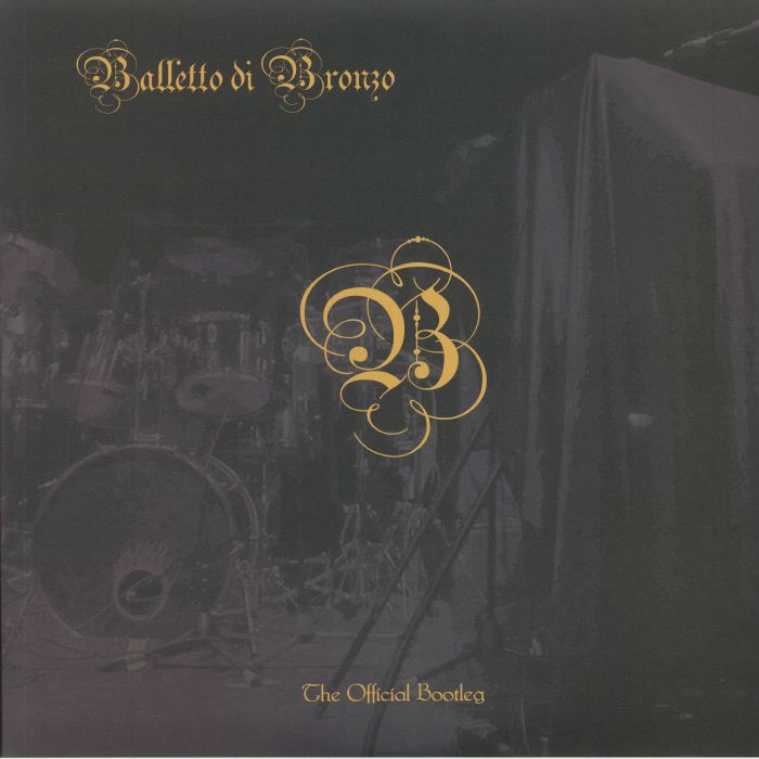BALLETTO DI BRONZO - The Official Bootleg