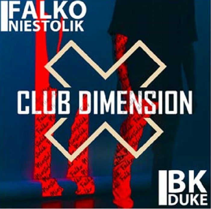 NIESTOLIK, Falko/BK DUKE - Club Dimension