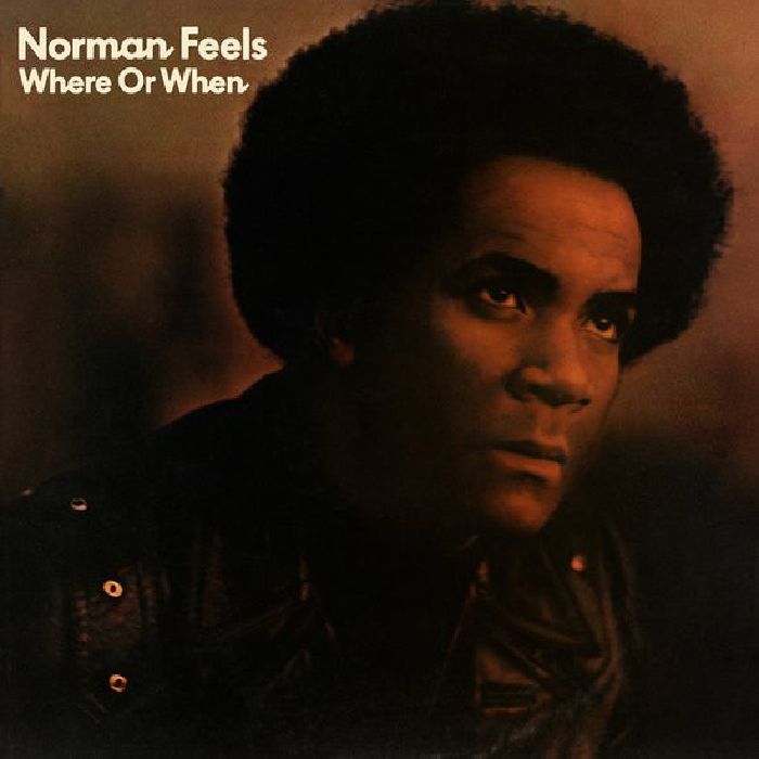NORMAN FEELS - Where Or When (reissue)
