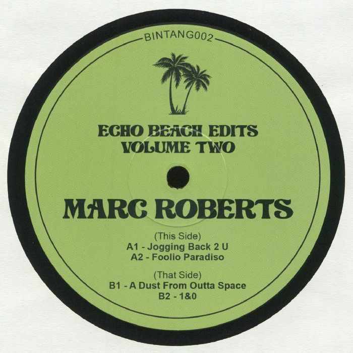 ROBERTS, Marc - Echo Beach Edits Vol 2