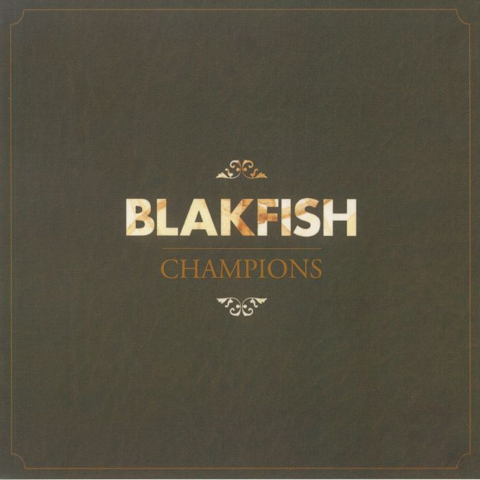 BLAKFISH - Champions (reissue)