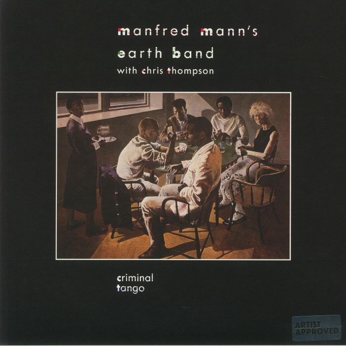 MANFRED MANN'S EARTH BAND - Criminal Tango (reissue)
