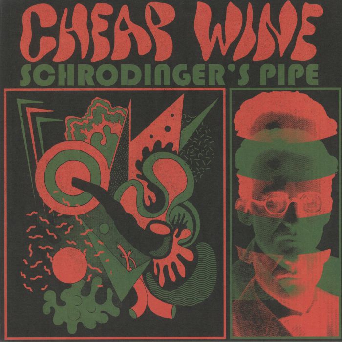 CHEAP WINE - Schrodinger's Pipe