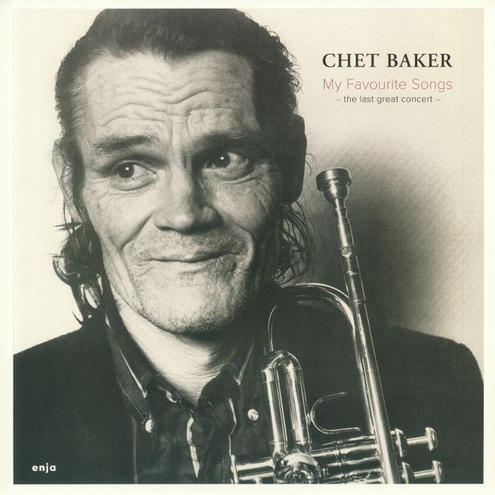 BAKER, Chet - My Favorite Songs: The Last Great Concert