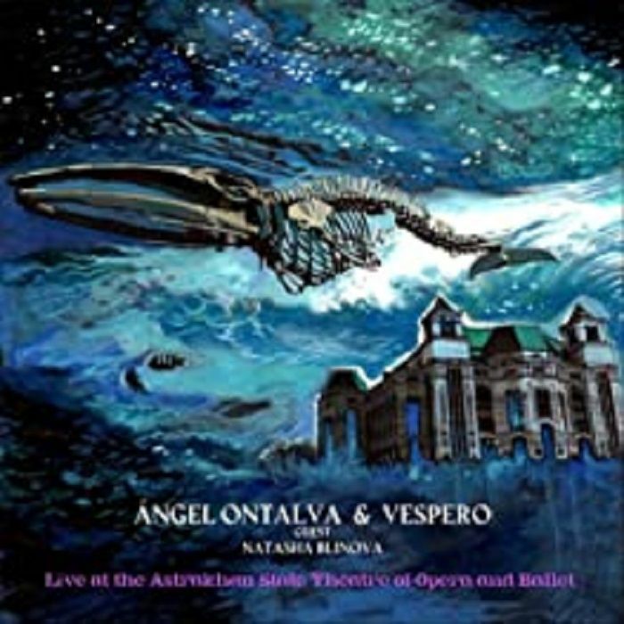 ONTALVA, Angel/VESPERO - Live At The Astrakhan State Theatre