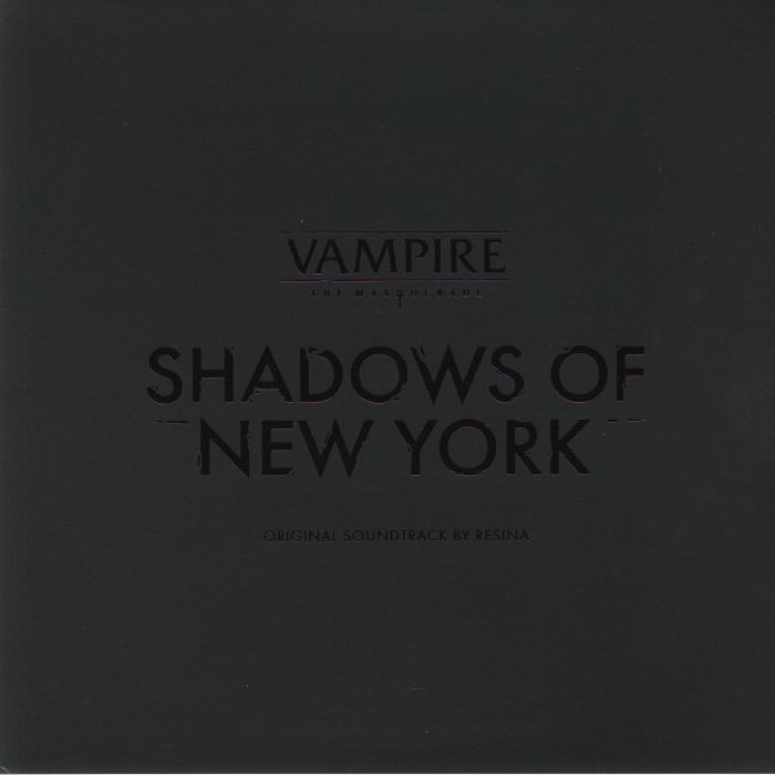 RESINA - Vampire The Masquerade: Shadows Of New York (Soundtrack)