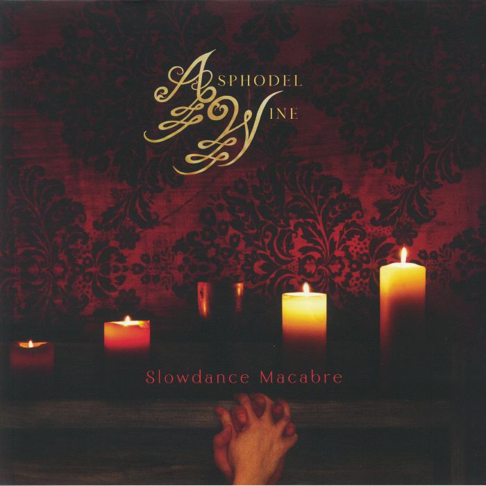 ASPHODEL WINE - Slowdance Macabre