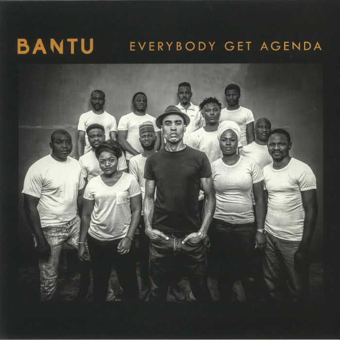 BANTU - Everybody Get Agenda