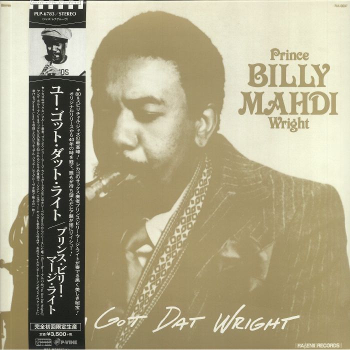 PRINCE BILLY MAHDI WRIGHT - You Got Dat Wright (reissue)