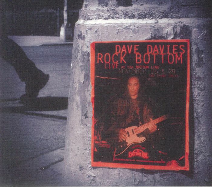 DAVIES, Dave - Rock Bottom: Live At The Bottom Line (20th Anniversary Deluxe Edition)