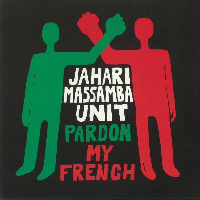 JAHARI MASSAMBA UNIT aka MADLIB/KARRIEM RIGGINS - Pardon My French (reissue)