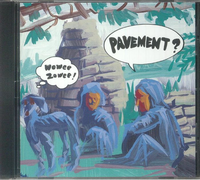 PAVEMENT - Wowee Zowee