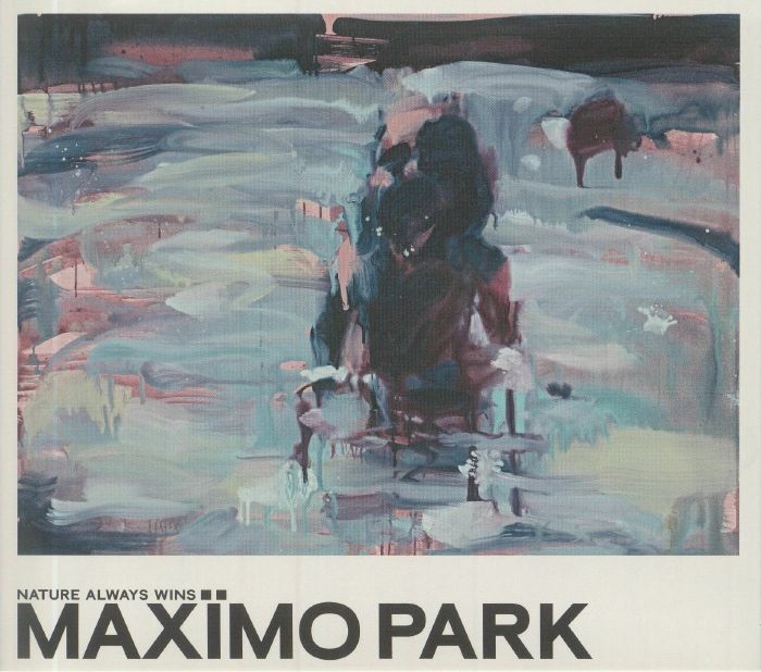 MAXIMO PARK - Nature Always Wins