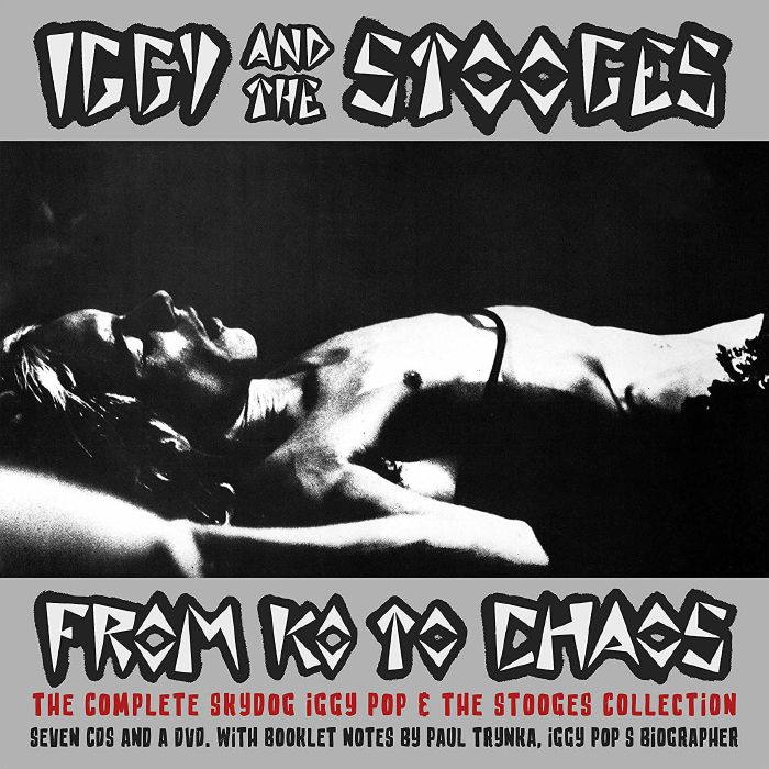 IGGY & THE STOOGES - From KO To Chaos: The Complete Skydog Iggy Pop & The Stooges Collection'