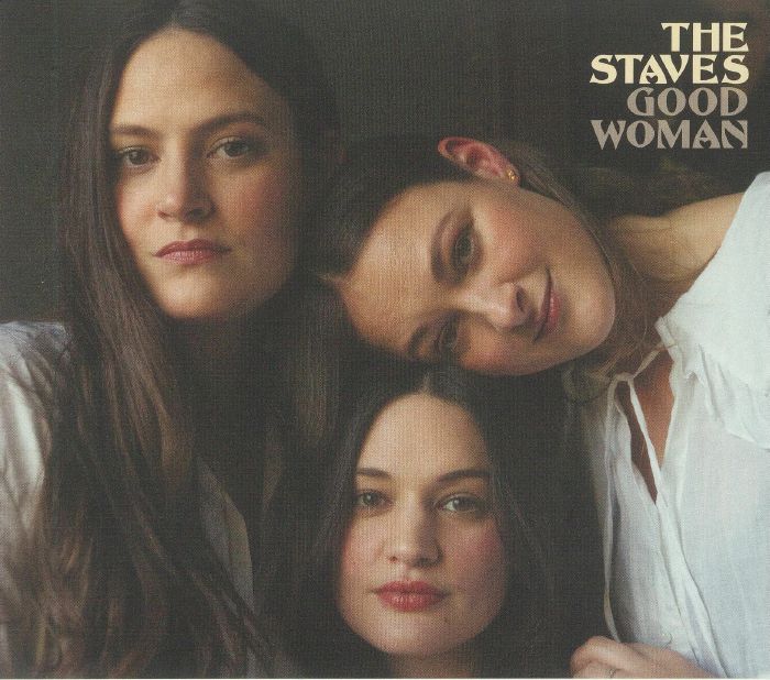 STAVES, The - Good Woman