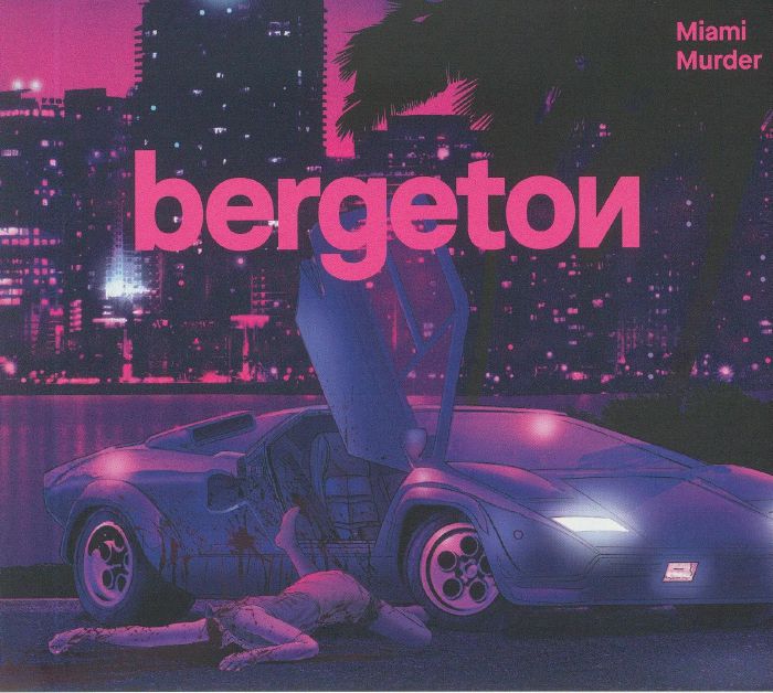BERGETON - Miami Murder