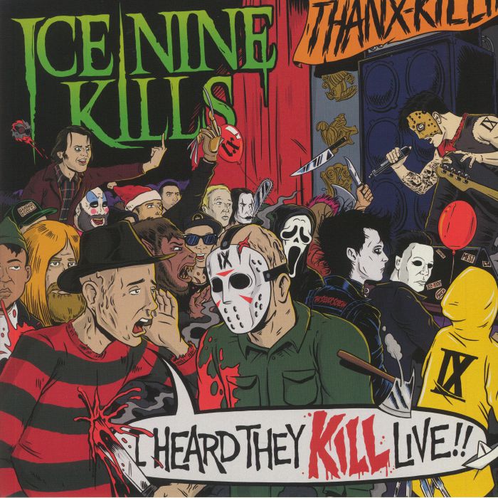 ICE NINE KILLS - I Heard They Kill Live