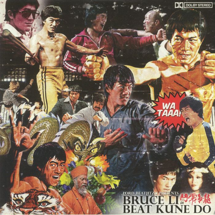 LORD BEATJITZU - Bruce Li In Beat Kune Do