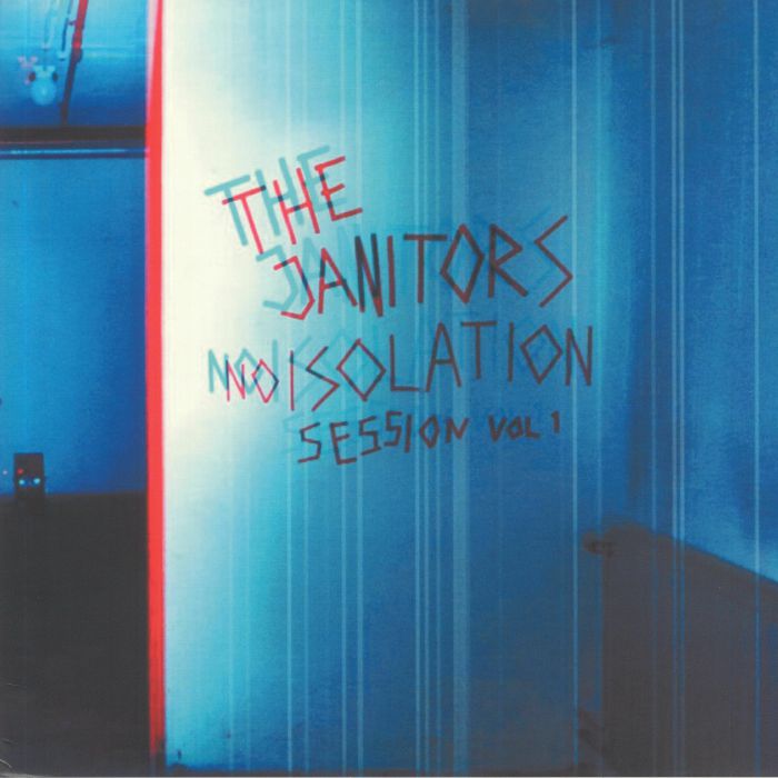 JANITORS, The - Noisolation Session Vol 1