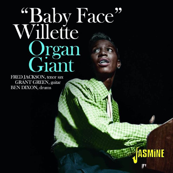 BABY FACE WILLETTE - Organ Giant