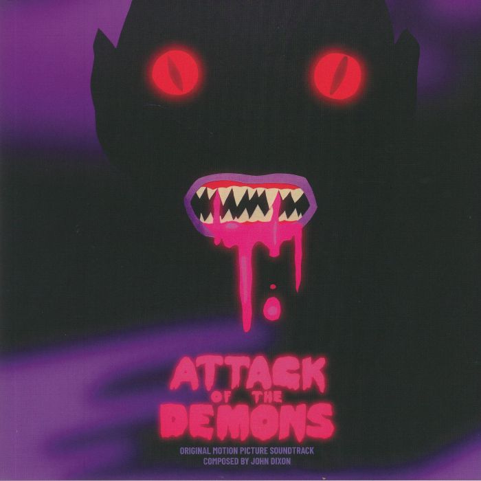 DIXON, John - Attack Of The Demons (Soundtrack)