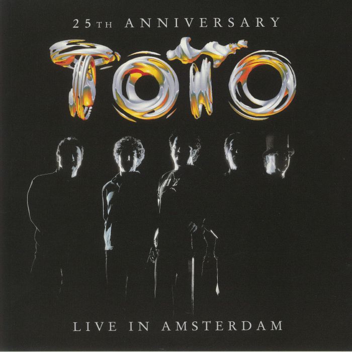 TOTO - 25th Anniversary: Live In Amsterdam (reissue)