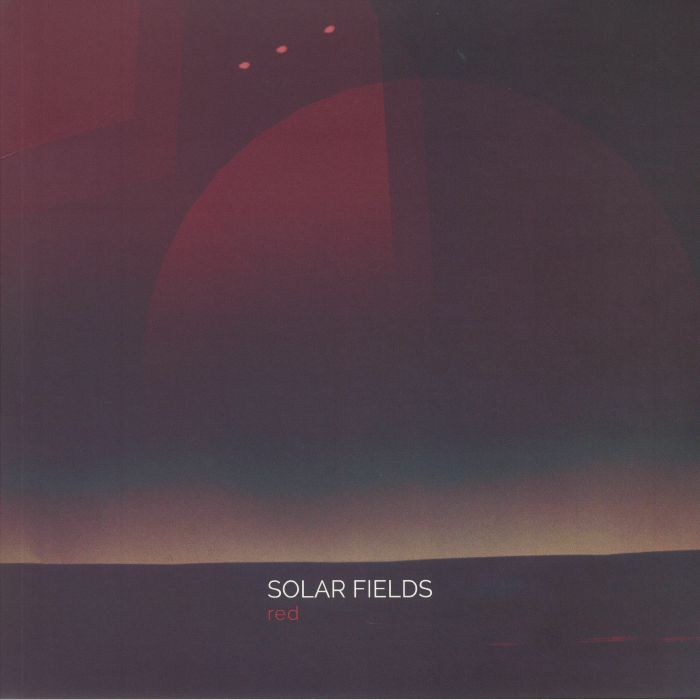 SOLAR FIELDS - Red