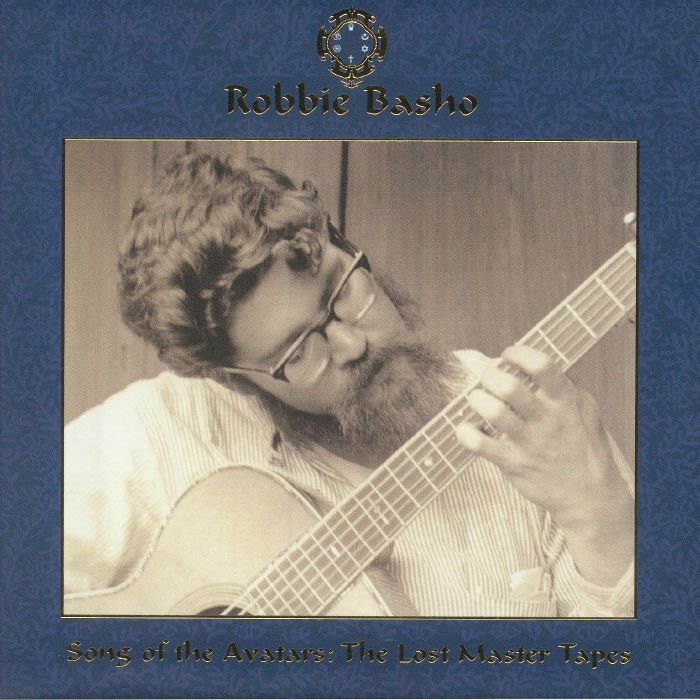 BASHO, Robbie - Song Of The Avatars: The Lost Master Tapes