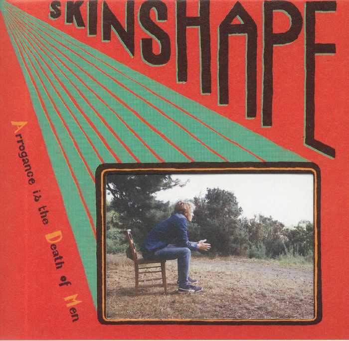 SKINSHAPE - Arrogance Is The Death Of Men