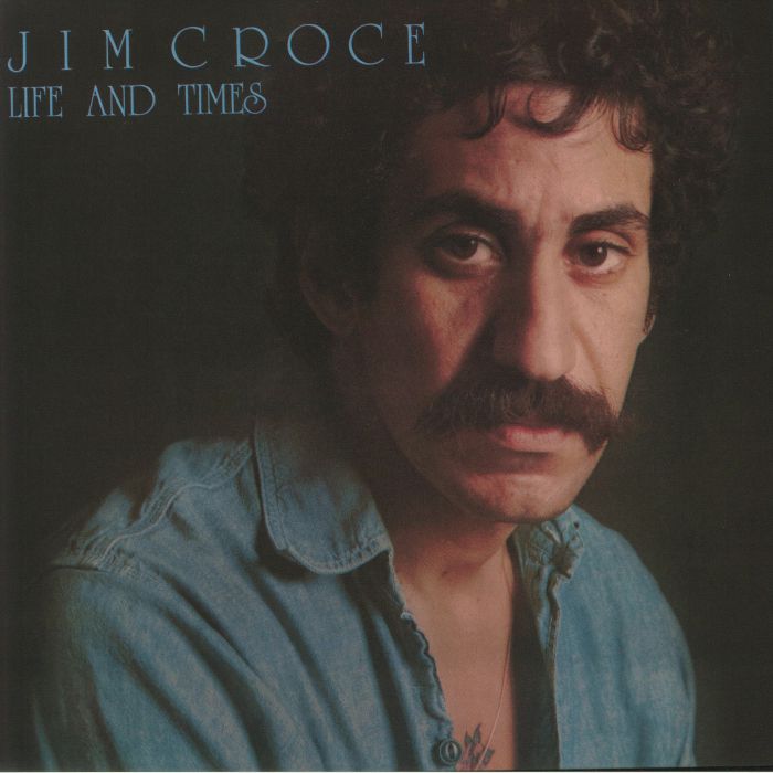 CROCE, Jim - Life & Times (reissue)