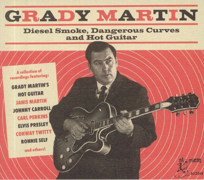 MARTIN, Grady/VARIOUS - Diesel Smoke Dangerous Curves & Hot Guitar