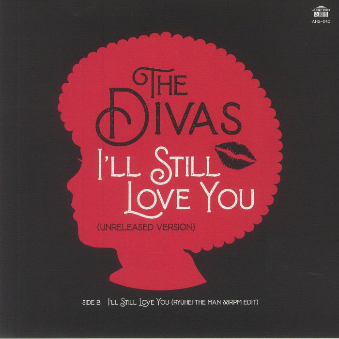 DIVAS, The - I'll Still Love You