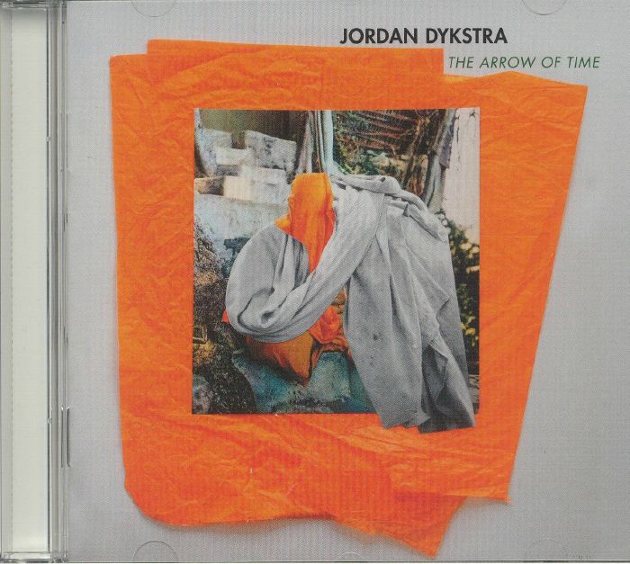 DYKSTRA, Jordan - The Arrow Of Time