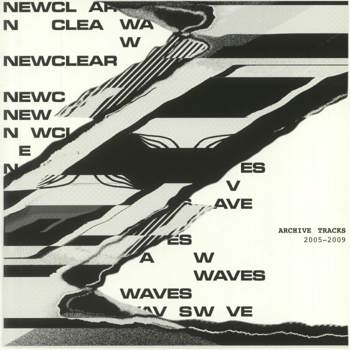 NEWCLEAR WAVES - Archive Tracks 2005-2009