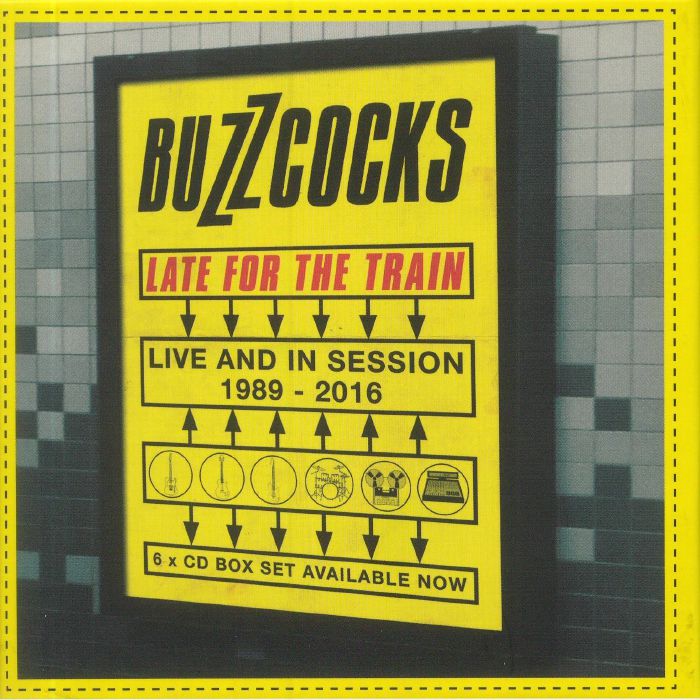 BUZZCOCKS - Late For The Train: Live & In Session 1989-2016