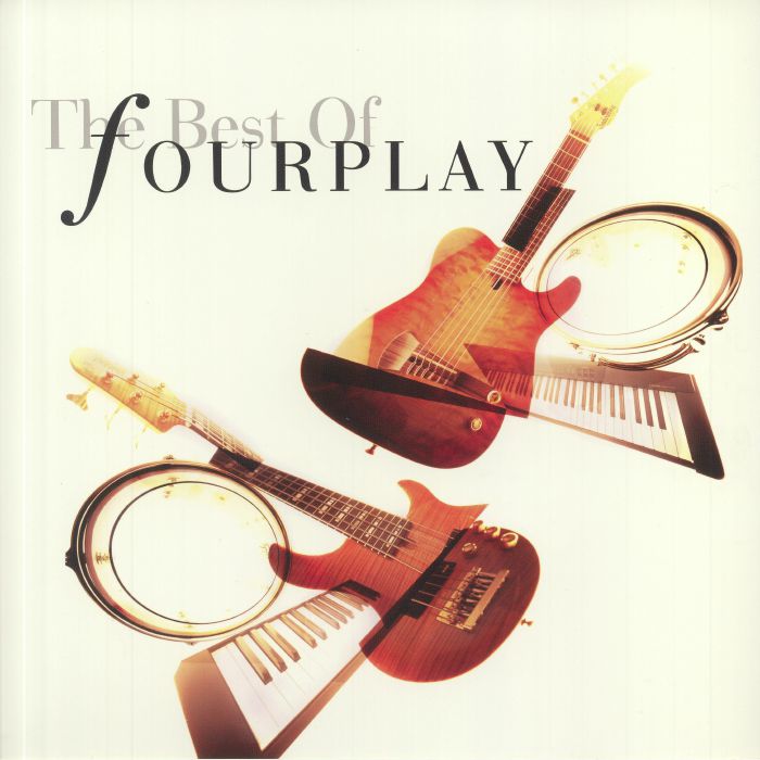 FOURPLAY - The Best Of (remastered)