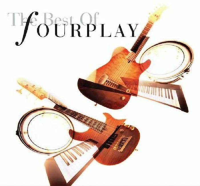 FOURPLAY - Best Of Fourplay (2020 remastered)