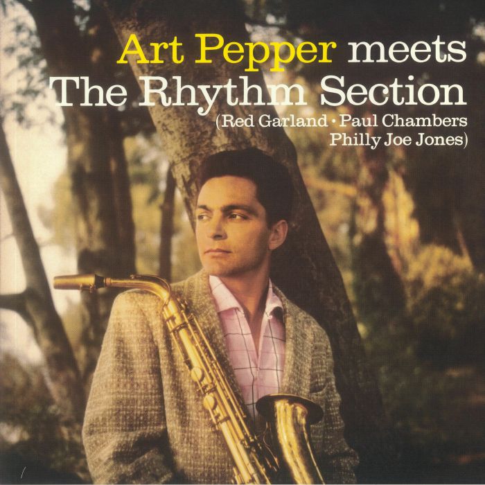 PEPPER, Art - Meets The Rhythm Section (reissue)