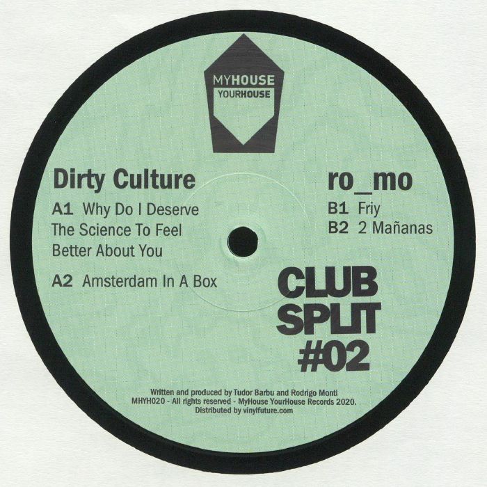 DIRTY CULTURE/RO MO - Club Split #2